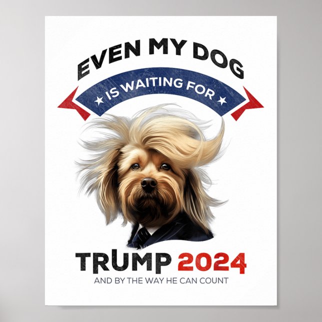 Affiche Même Mon Chien Attend Trump 2024 _1 (Devant)