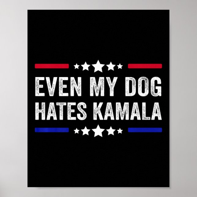 Affiche Même Mon Chien déteste le drapeau américain Kamala (Devant)