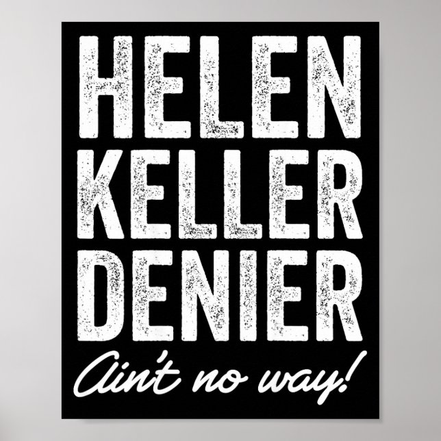 Affiche Mème rétro drôle de négationniste d'Helen Keller (Devant)
