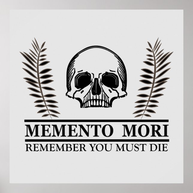Affiche memento mori latin dit : (Devant)