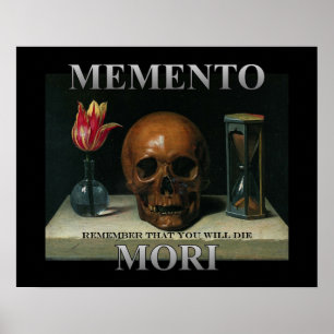 Affiche Memento Mori - Rappelez-vous que vous allez mourir