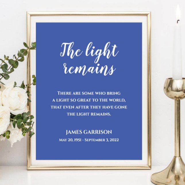 Affiche Mémorial de citation White On Blue The Light Remai (Créateur téléchargé)