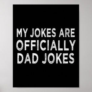 Affiche Men&# ; s Mes blagues sont officiellement papa pla