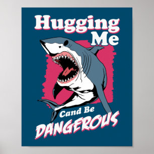 Affiche M'Enfermer Peut Être Dangereux Avertissement de