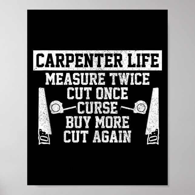 Affiche Mens Carpenter Life - Funny Woodworking Quote Carp (Devant)