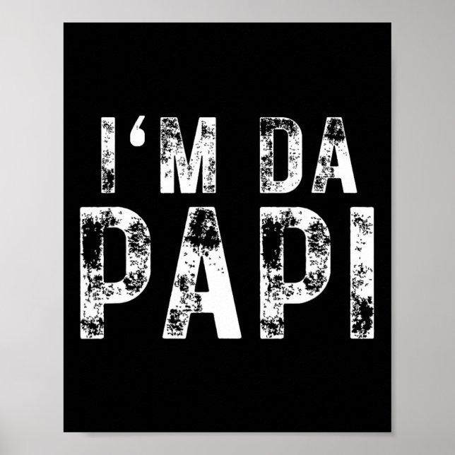 Affiche Mens Fête des pères I&# ; m Da Papi Tee - shirts G (Devant)