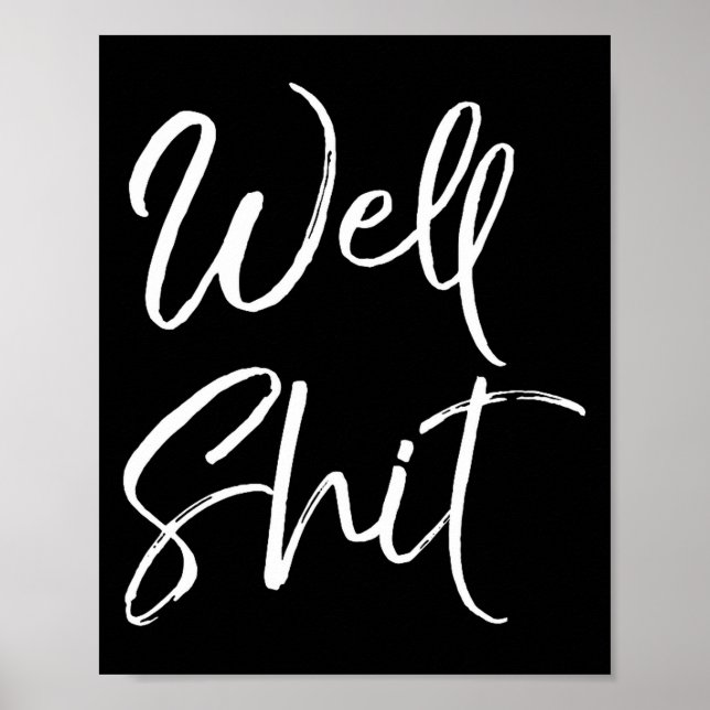 Affiche Mens Funny Gag Gift Sarcastic Profanity Quote Sayi (Devant)