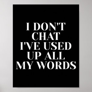 Affiche Mens I Ne Conversation Ive A Utilisé Tous Mes Mots
