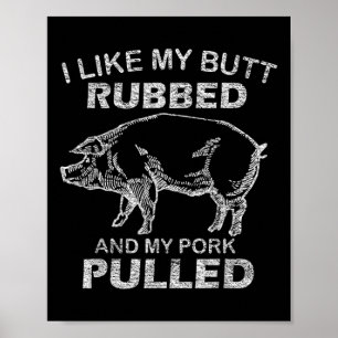 Affiche Mens J'Aime Mon Beurre Et Amme; Mon Porc Tiré -