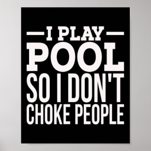 Affiche Mens Je Joue Piscine Amusant Billard Sarcastique J