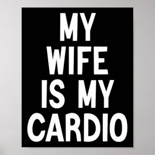 Affiche Mens Ma Femme Est Mon Humour Fête des pères Cardio
