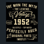 Affiche Mens Man Myth Legend 1952 70th Birthday Tee For 70<br><div class="desc">Hommes Mythe Légende 1952 70ème anniversaire Tee Pour 70 Ans</div>