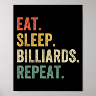 Affiche Mens Mangez Sleep Billiards Répétez Funny Pool Pla