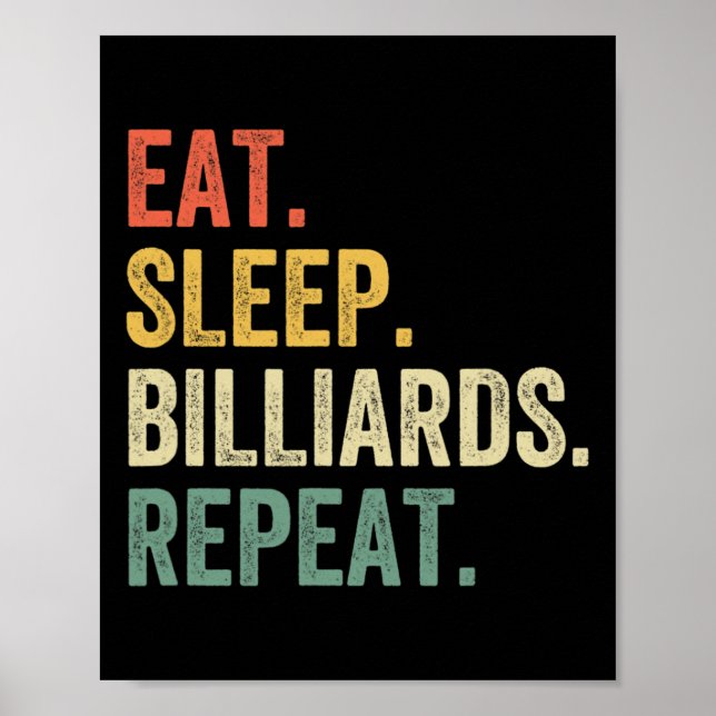 Affiche Mens Mangez Sleep Billiards Répétez Funny Pool Pla (Devant)