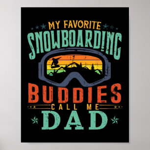 Affiche Mens Mes amis favoris du snowboard Appelez-moi pap