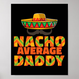Affiche Mens Nacho Moyenne Papa Daddy Drôle Fête des pères