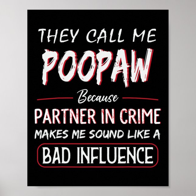 Affiche Mens On M'Appelle Poopaw Parce Que Partenaire Dans (Devant)