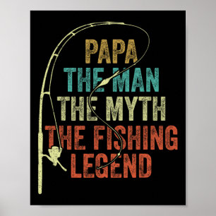 Affiche Mens Papa L'Homme Le Mythe La Légende De La Pêche