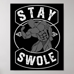 Affiche Mens Stay Swole Bodybuilding Fan Cadeau
