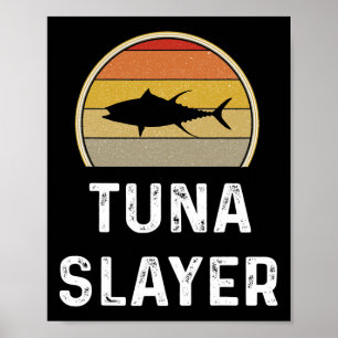 Affiche Mens Tuna Slayer Pêche Cadeaux Drôle Pêcheur Shi