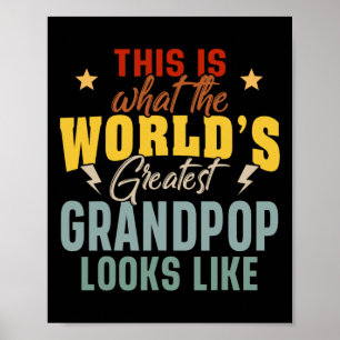 Affiche Mens What the World&# ; s Grandeur Grandpop Looks 