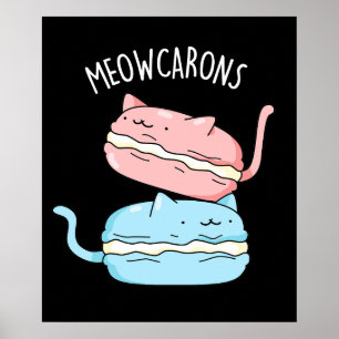 Affiche Meowcarons Funny Macaron Pun Dark BG