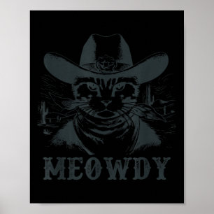 Affiche Meowdy - Mashup Entre Meow Et Howdy - Drôle Chat