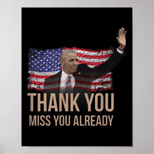 Affiche Merci Obama, Miss You Déjà Président Barack