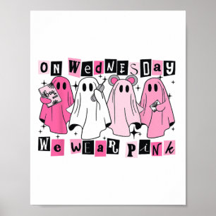 Affiche Mercredi, Nous Portons Un Joli Fantôme Rose Hallow