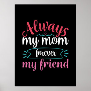 Affiche Mère Art Ma Maman Pour Toujours Mon Ami