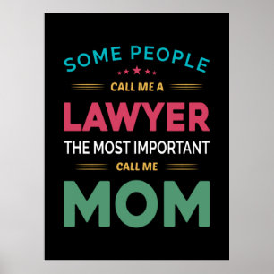 Affiche Mère Cadeau Certaines Personnes M'Appelent Avocat