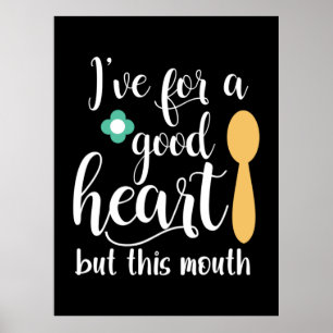 Affiche Mère Cadeau J'Ai Un Bon Coeur