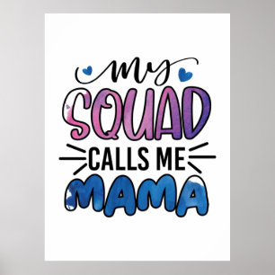 Affiche Mère Cadeau Mon Escouade M'Appelle Maman
