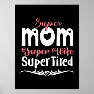 Affiche Mère Cadeau Super Maman Super Femme