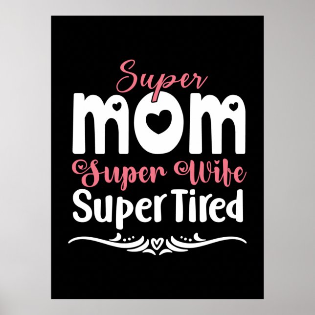 Affiche Mère Cadeau Super Maman Super Femme (Devant)