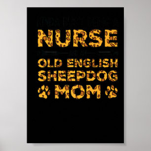 Affiche Mère de chien de berger anglais infirmière occupée