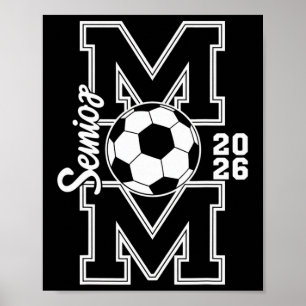 Affiche Mère de footballeuse senior Diplômée 2026 Femmes