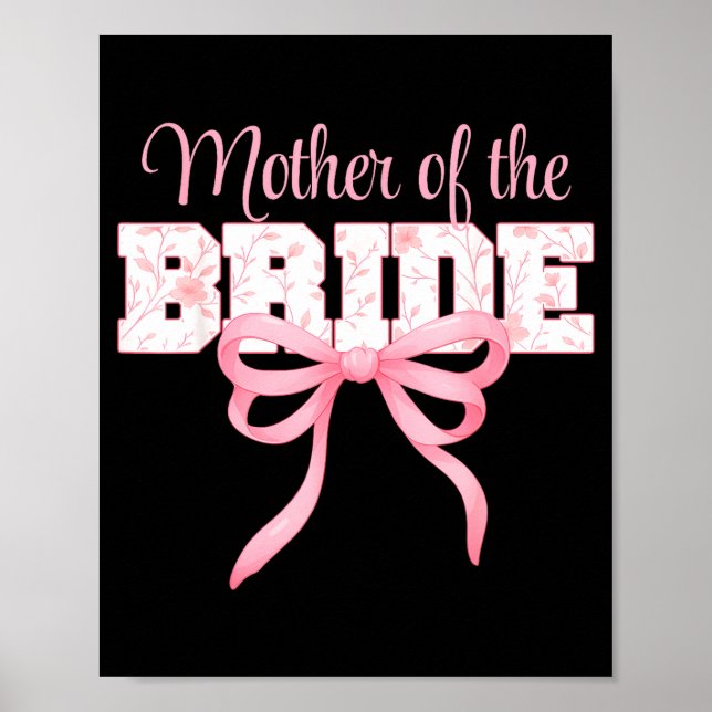 Affiche Mère de la mariée Coquette mignonne Bow Floral (Devant)