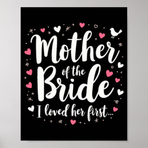Affiche Mère de la mariée Je l'ai aimée pour son premier d
