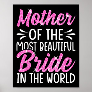Affiche Mère De La Plus Belle Mariée Mariage