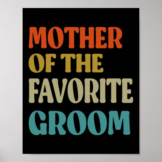 Affiche Mère Du Mariage Favorite Groom Maman Funny Gro (Devant)