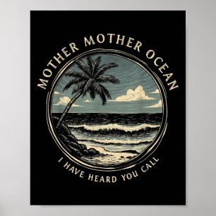 Affiche Mère Mère Océan J'Ai Entendu Que Vous Appelez Dire