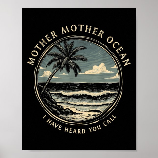 Affiche Mère Mère Océan J'Ai Entendu Que Vous Appelez Dire (Devant)