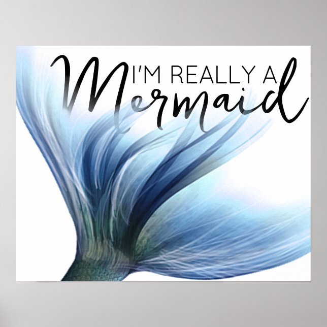Affiche #MermaidLife Im Really a Mermaid | Blue Tail Quote (Devant)