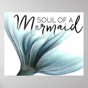 Affiche #MermaidLife Soul of a Mermaid   Teal Tail Quote