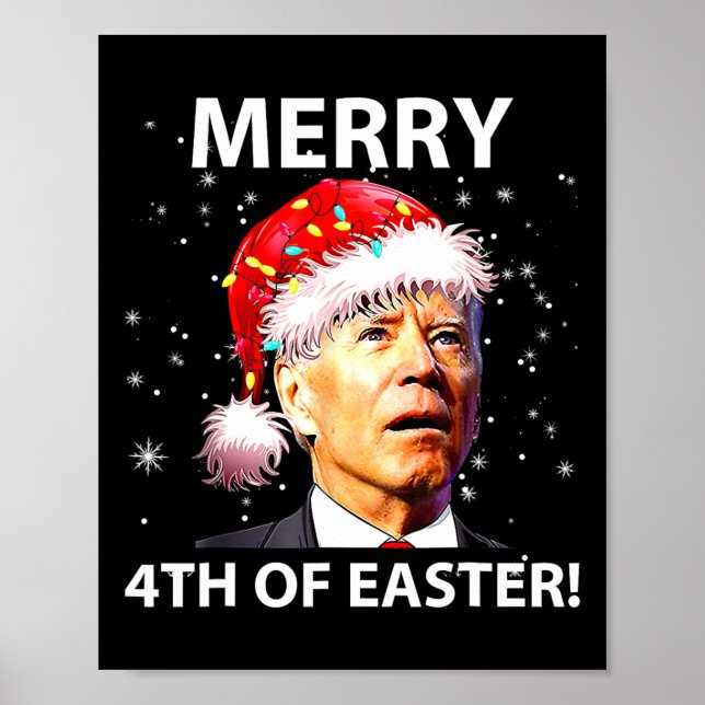 Affiche Merry 4th Of Easter Fun Joe Biden Christmas Ugly  (Devant)