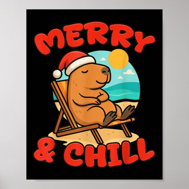 Affiche Merry And Chill Capybara _ Funny Cute Capybara San (Devant)