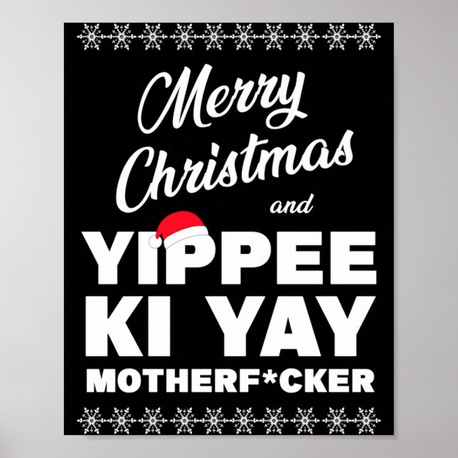 Affiche Merry Christmas And Yippee Ki Yay Motherfcker Die  (Devant)