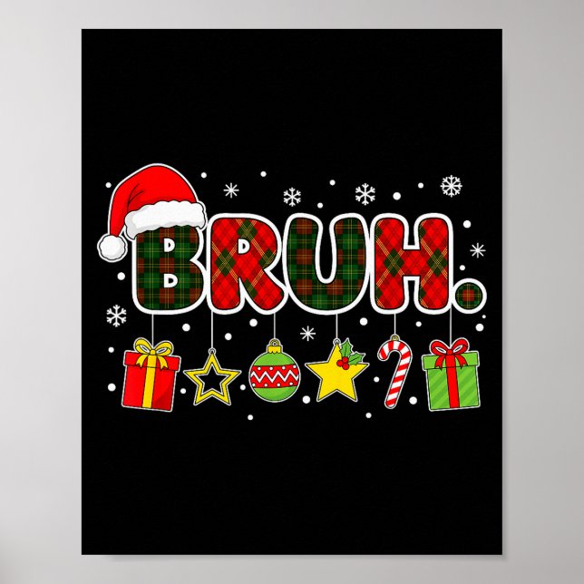 Affiche Merry Christmas Bruh Bro Meme Teens Boys Mens Kids (Devant)