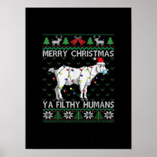 Affiche Merry Christmas Filthy Humans Goat Ugly Christmas